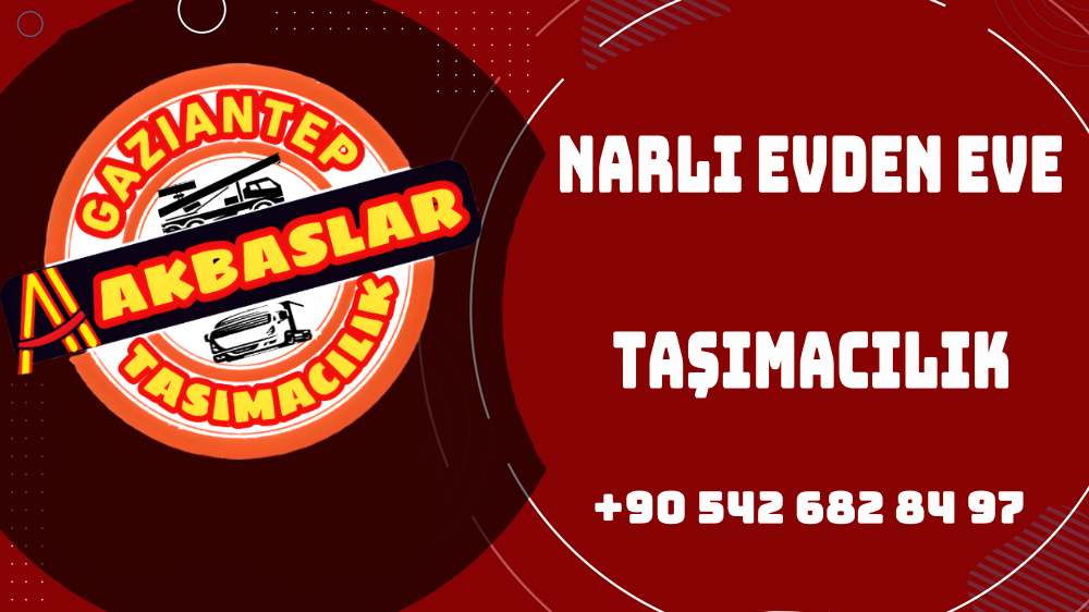 Narlı Evden Eve Taşımacılık